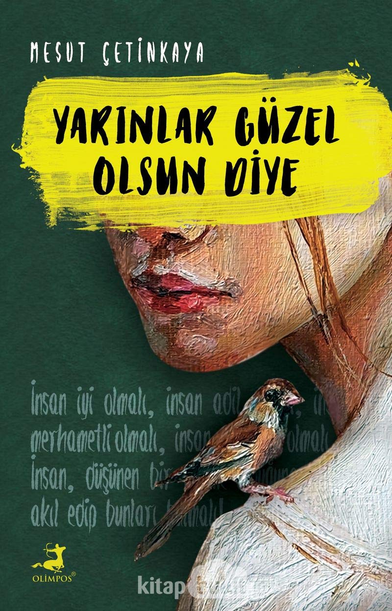 Yarınlar Güzel Olsun Diye Essays & Short Stories