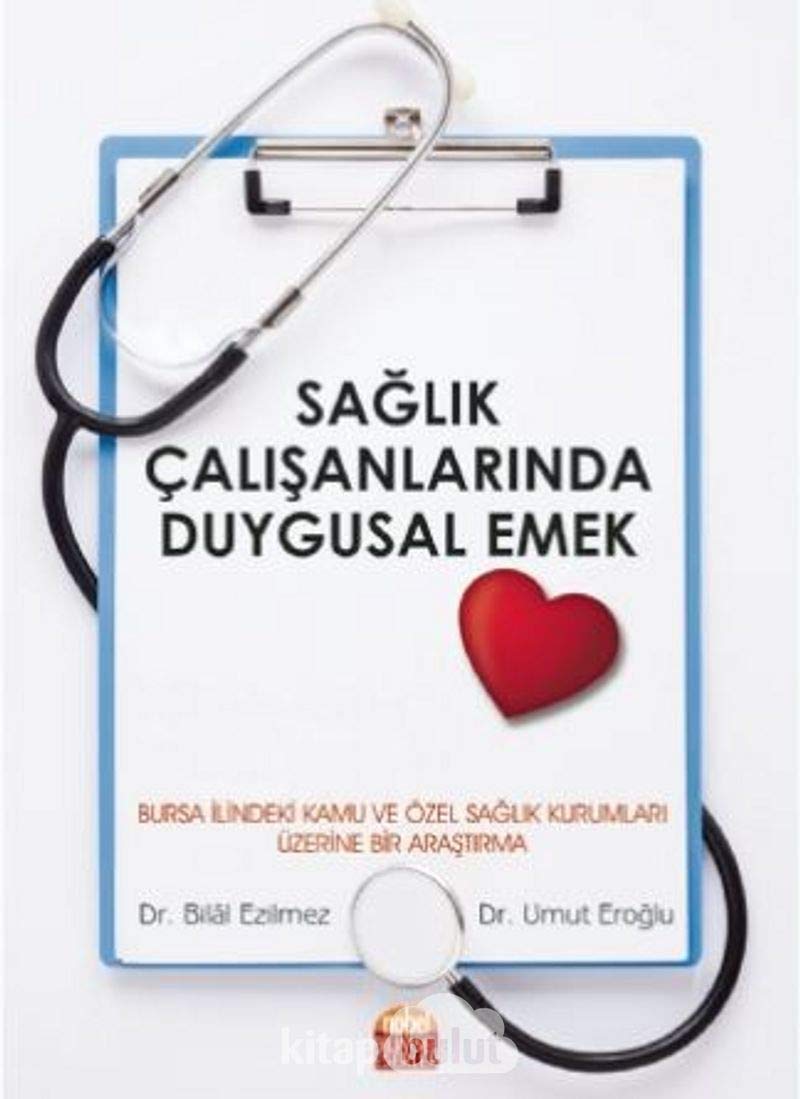 Sağlık Çalışanlarında Duygusal Emek Medicine