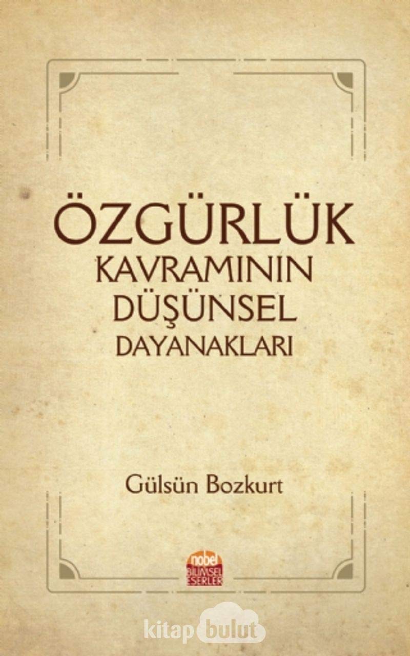 Özgürlük Kavraminin Düsünsel Dayanaklari Philosophy