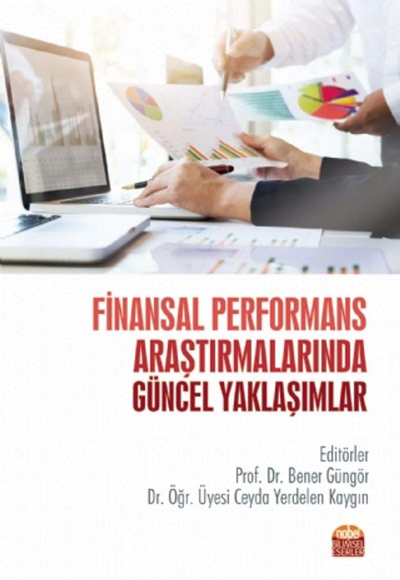 Finansal Performans Araştırmalarında Güncel Yaklaşımlar Business, Finance & Career