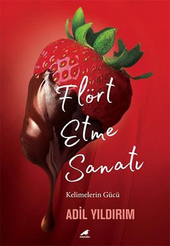 Flört Etme Sanati - Genisletilmis Özel Baski Lifestyle