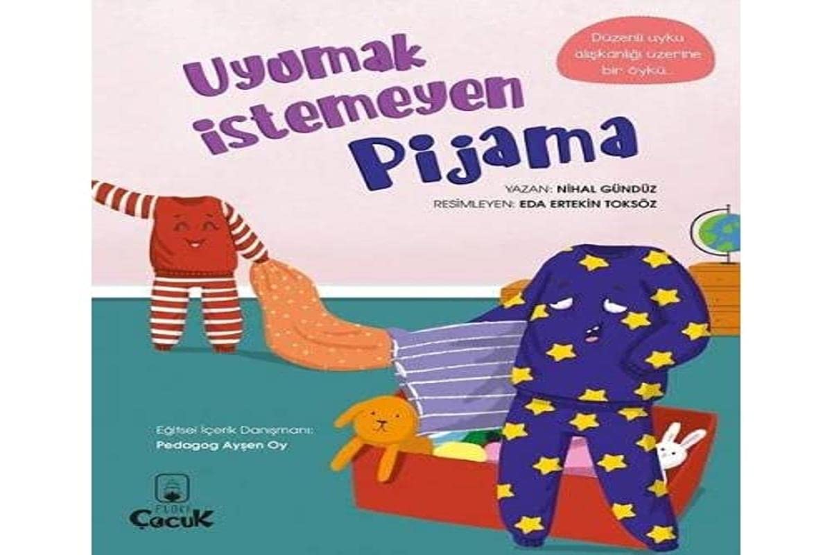 Uyumak İstemeyen Pijama Books