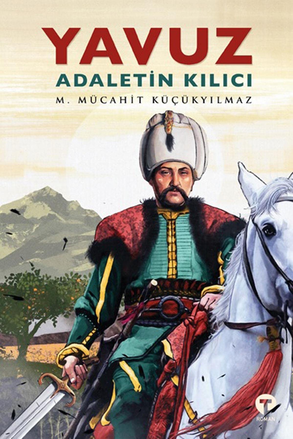 Yavuz - Adaletin Kılıcı book