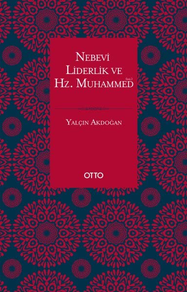 Nebevi Liderlik ve Hz. Muhammed Sas. Religion & Esotericism