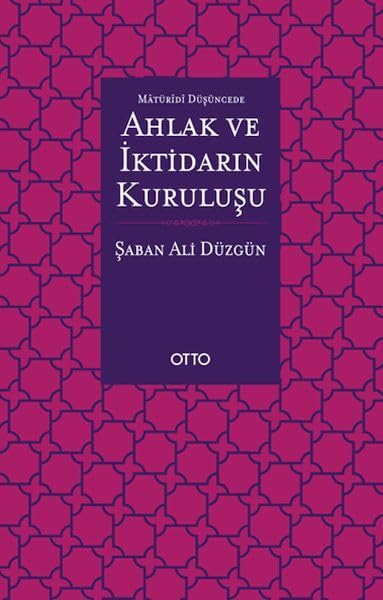 Maturidi Düşüncede Ahlak ve İktidarın Kuruluşu Books