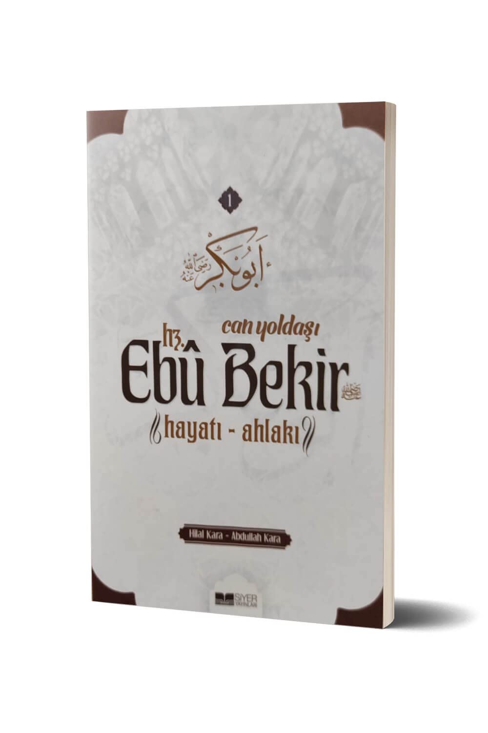 Can Yoldaşı: Hz. Ebu Bekir - Hayatı - Ahlakı Books