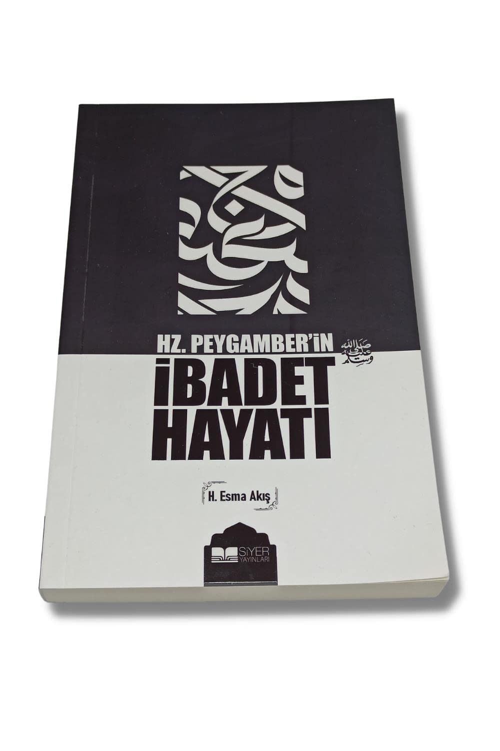 Hz. Peygamber'in İbadet Hayatı Books