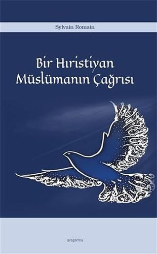 Bir Hıristiyan Müslümanın Çağrısı Religion & Esotericism