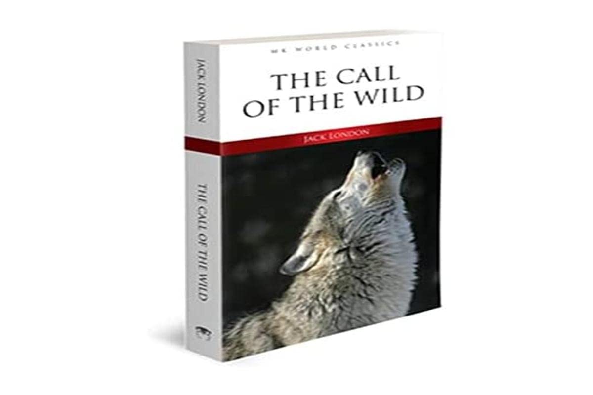 The Call of the Wild - İngilizce Klasik Roman Books