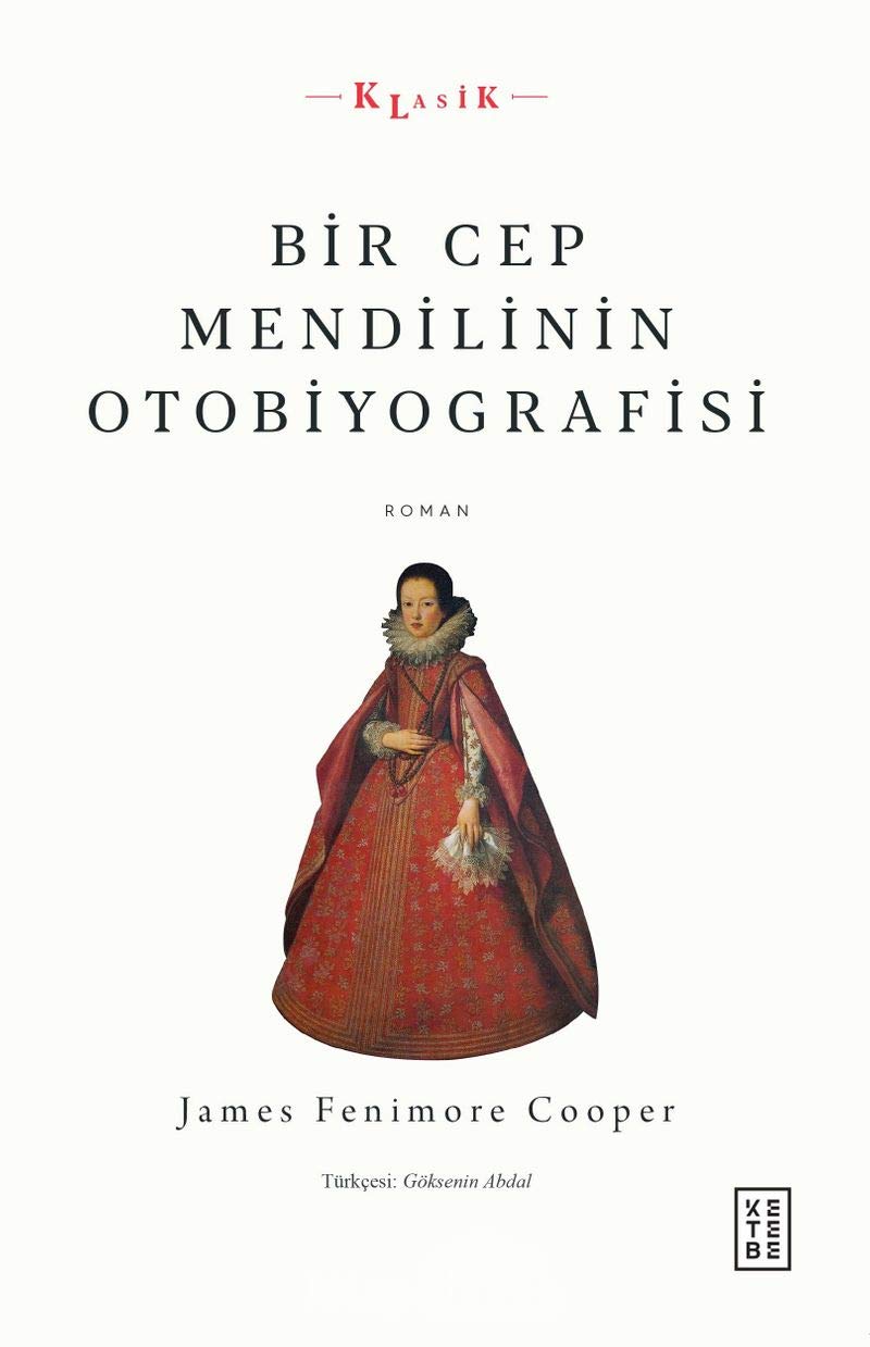 Bir Cep Mendilinin Otobiyografisi Historical Fiction