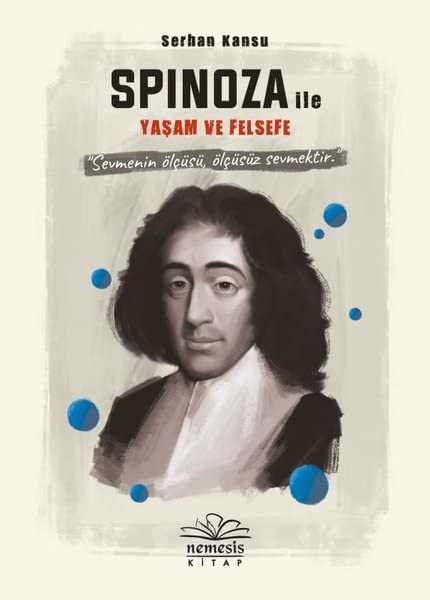 Spinoza ile Yaşam ve Felsefe Philosophy