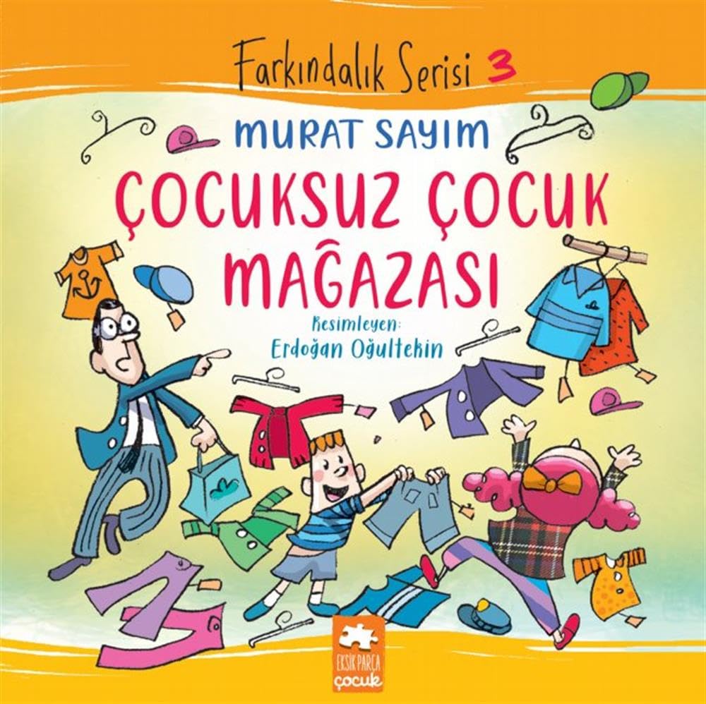Çocuksuz Çocuk Mağazası - Farkındalık Serisi 3 Books