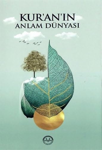 Kur'an'ın Anlam Dünyası Religion & Esotericism