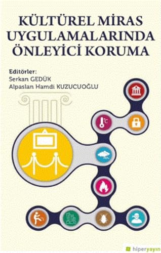 Kültürel Miras Uygulamalarında Önleyici Koruma Architecture