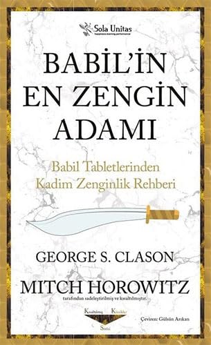 Babil'in En Zengin Adamı: Babil Tabletlerinden Kadim Zenginlik Rehberi Lifestyle
