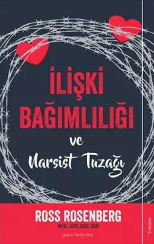 Iliski Bagimliligi ve Narsist Tuzagi Psychology