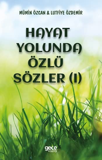 Hayat Yolunda Özlü Sözler - 1 Books