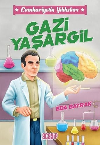Gazi Yaşargil / Cumhuriyetin Yıldızları 4 book