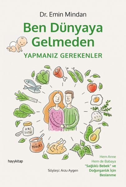 Ben Dünyaya Gelmeden Yapmanız Gerekenler Parents & Children