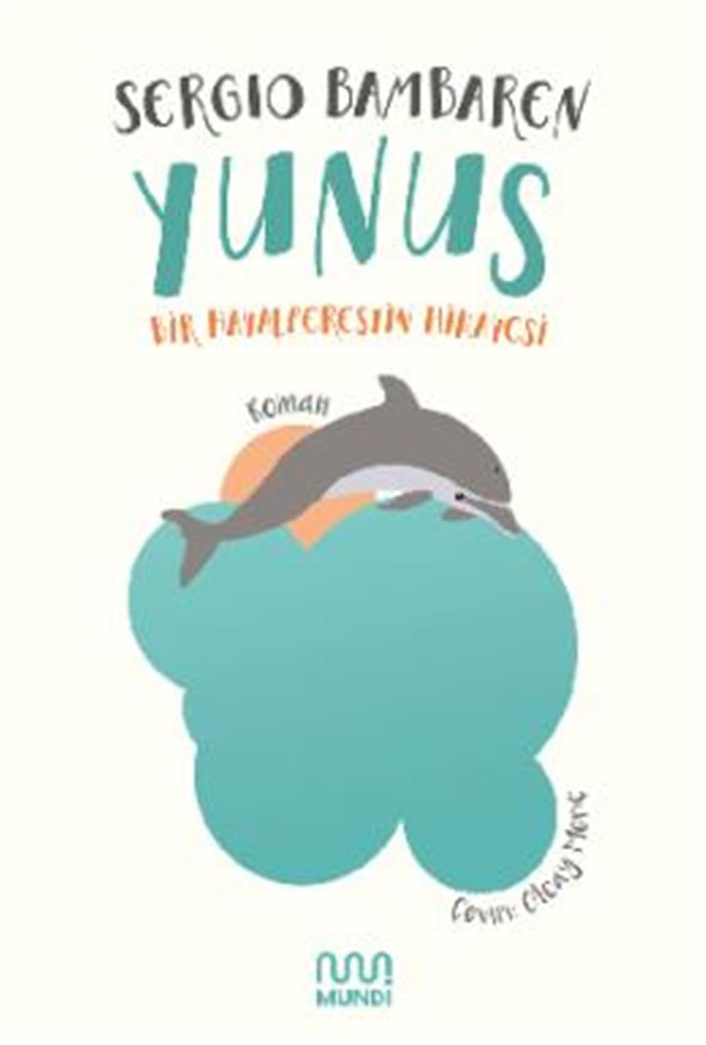 Yunus - Bir Hayalperestin Hikayesi Contemporary literature