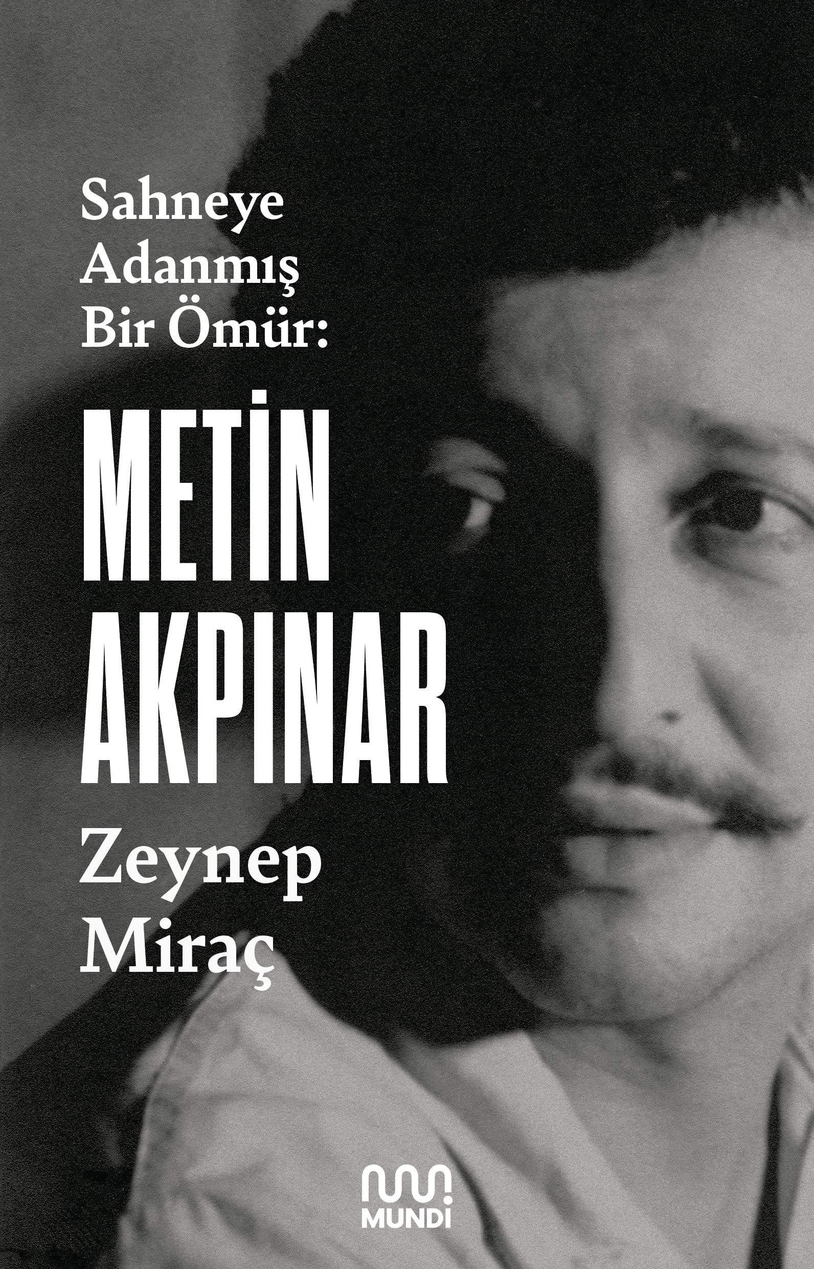 Metin Akpınar: Sahneye Adanmış Bir Ömür Historical Fiction