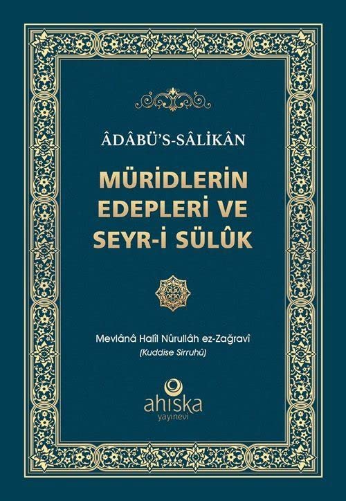 Müridlerin Edepleri ve Seyr-i Sülûk book