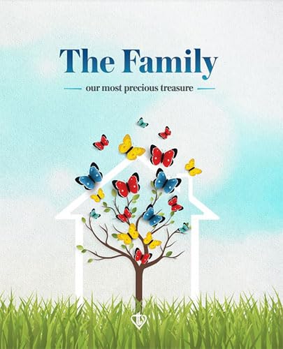 The Family our most precious treasure Contemporary literature