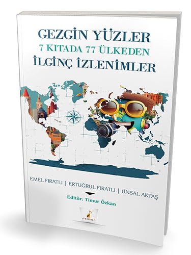 Gezgin Yüzler 7 Kıtada 77 Ülkeden İlginç İzlenimler Leisure, Home & Garden