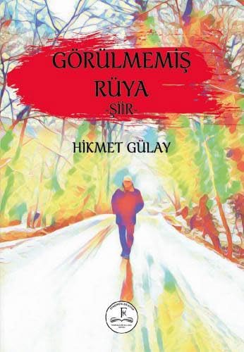 Görülmemiş Rüya Poetry