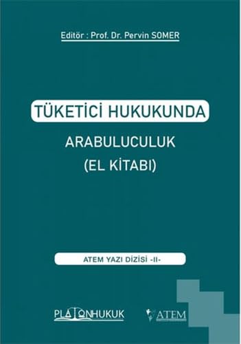 Tüketici Hukukunda Arabuluculuk El Kitabı Law