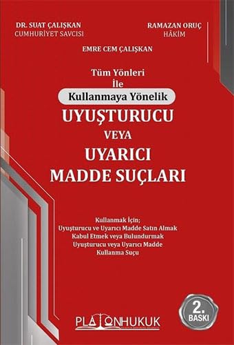 Tüm Yönleri ile Kullanmaya Yönelik Uyuşturucu veya Uyarıcı Madde Suçları Law