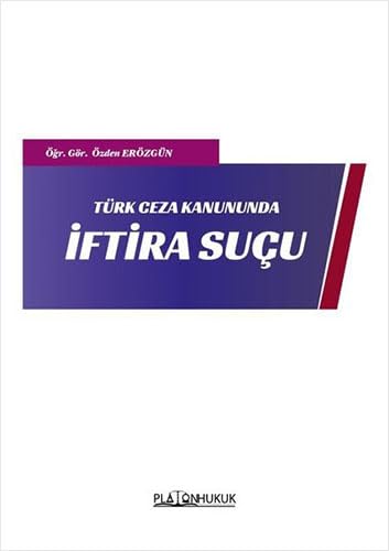 Türk Ceza Kanununda İftira Suçu Law