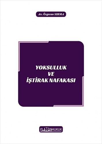 Yoksulluk ve İştirak Nafakası Law