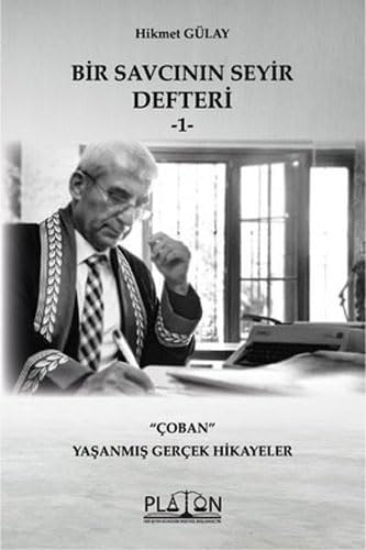 Bir Savcının Seyir Defteri 1 - Çoban: Yaşanmış Gerçek Hikayeler Law