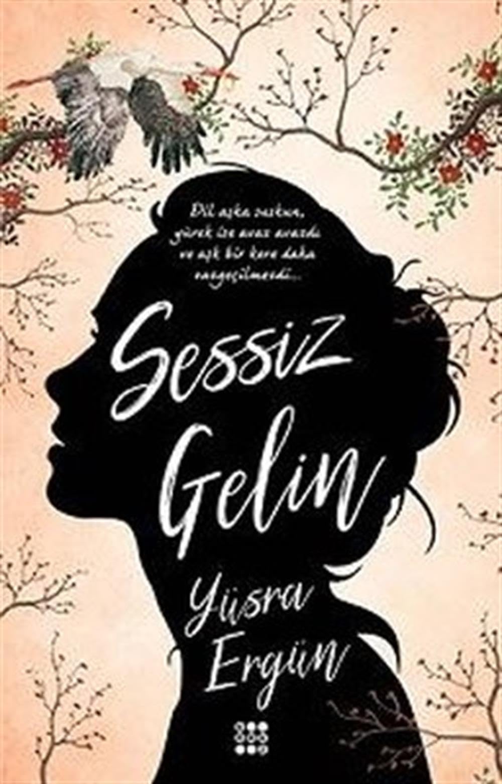 Sessiz Gelin Historical Fiction