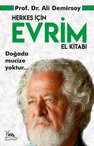 Herkes İçin Evrim El Kitabı: Doğada mucize yoktur... Business & Technology
