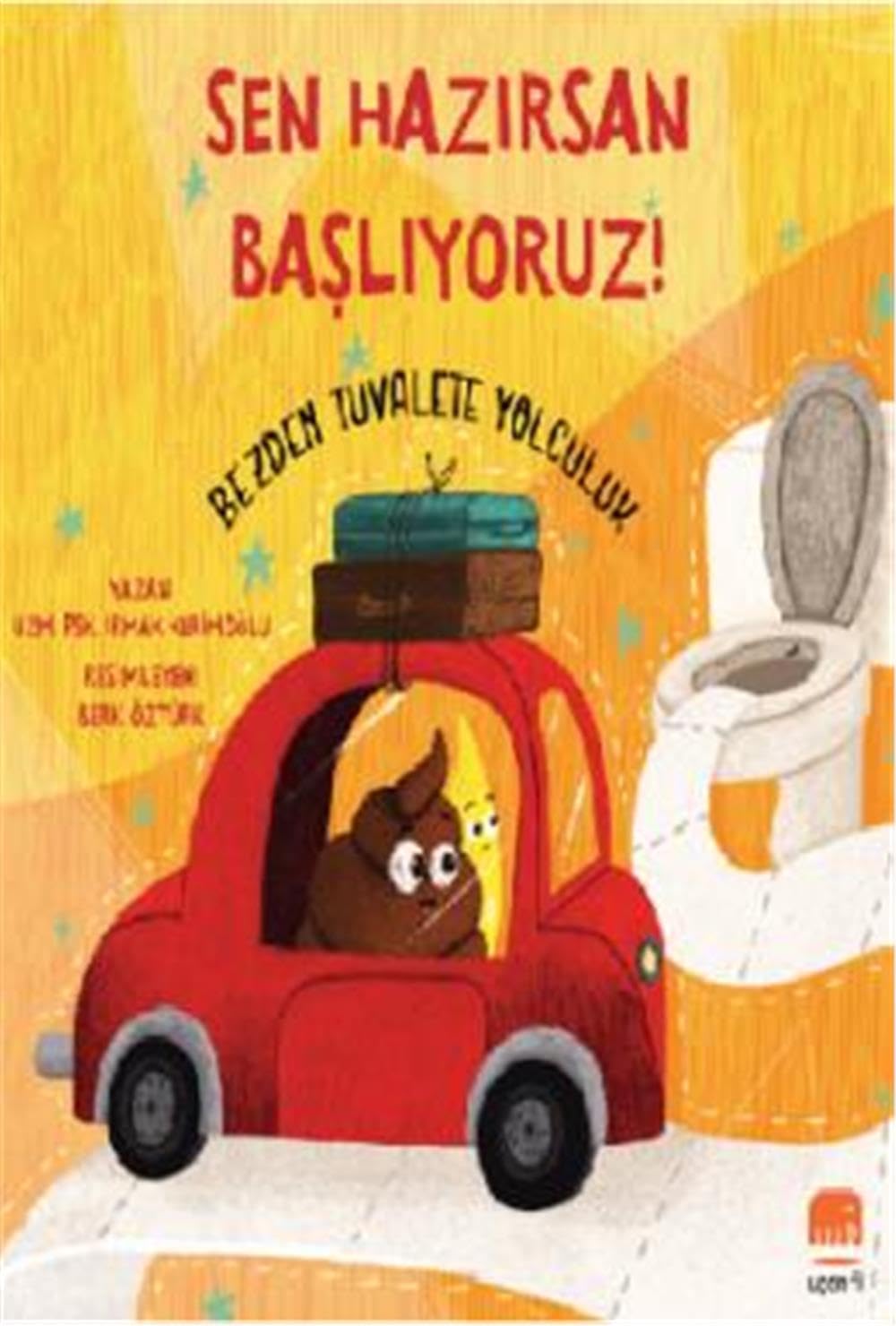Sen Hazırsan Başlıyoruz! Bezden Tuvalete Yolculuk Fairy Tales & Legends