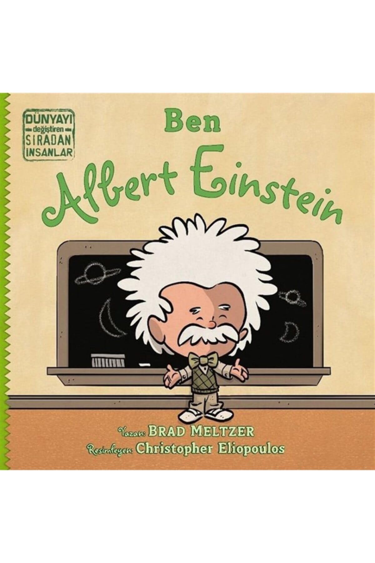 Dünyayı Değiştiren Sıradan İnsanlar - Ben Albert Einstein Fairy Tales & Legends