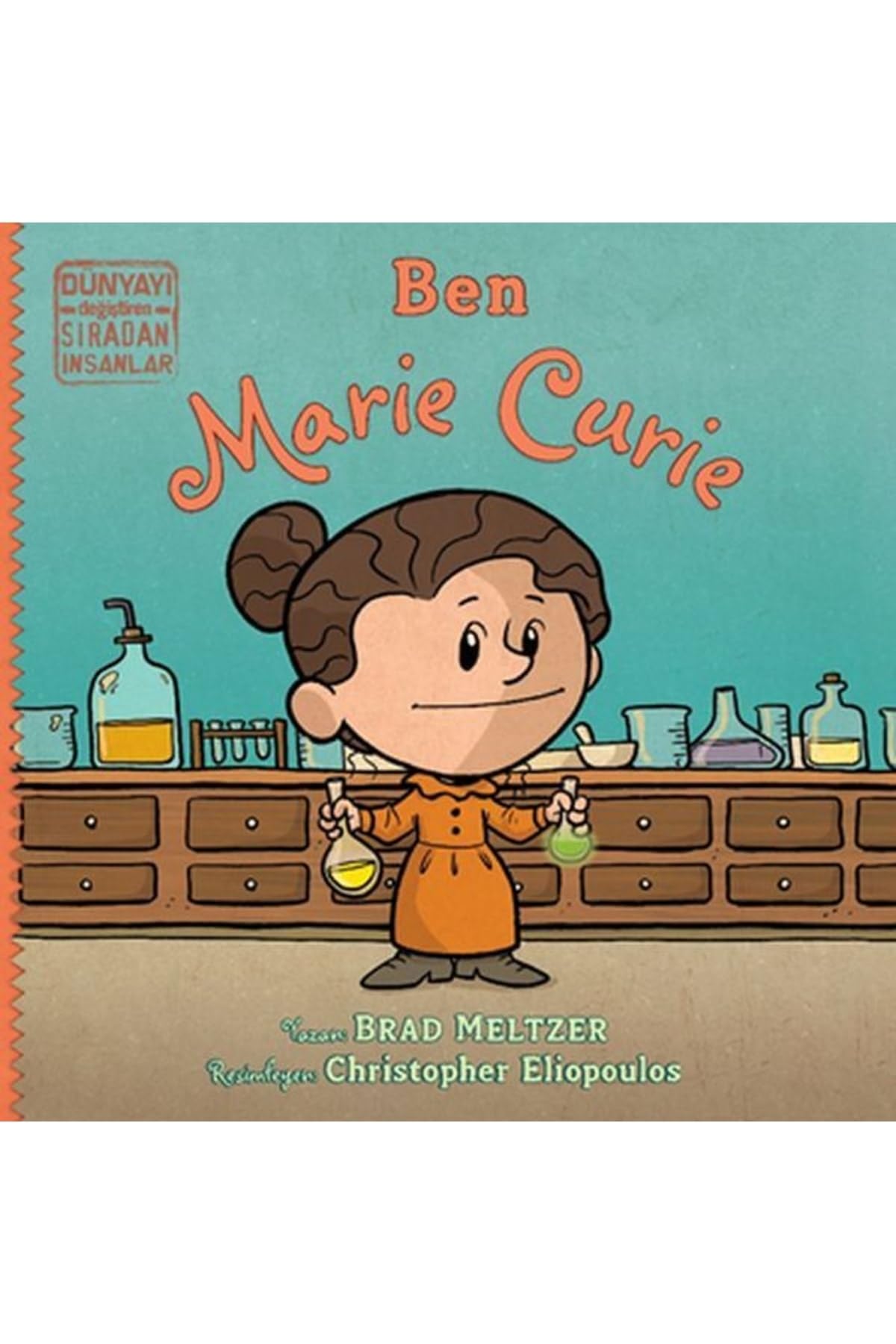 Dünyayı Değiştiren Sıradan İnsanlar - Ben Marie Curie Fairy Tales & Legends