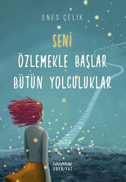 Seni Özlemekle Baslar Bütün Yolculuklar Essays & Short Stories
