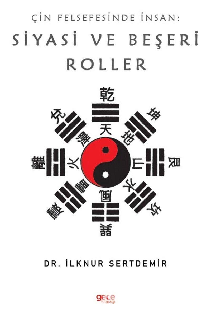 Cin Felsefesinde Insan: Siyasi ve Beseri Roller Books