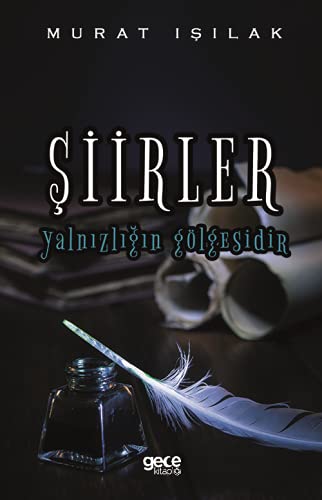 Şiirler Yalnızlığın Gölgesidir Poetry