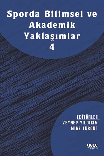 Sporda Bilimsel ve Akademik Yaklasimlar 4 Books