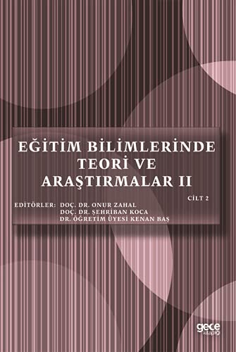 E?itim Bilimlerinde Teori ve Ara?t?rmalar 2 Cilt 1 Books