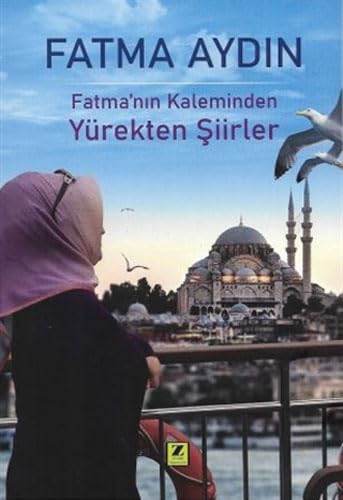 Fatmanin Kaleminden Yürekten Siirler Poetry