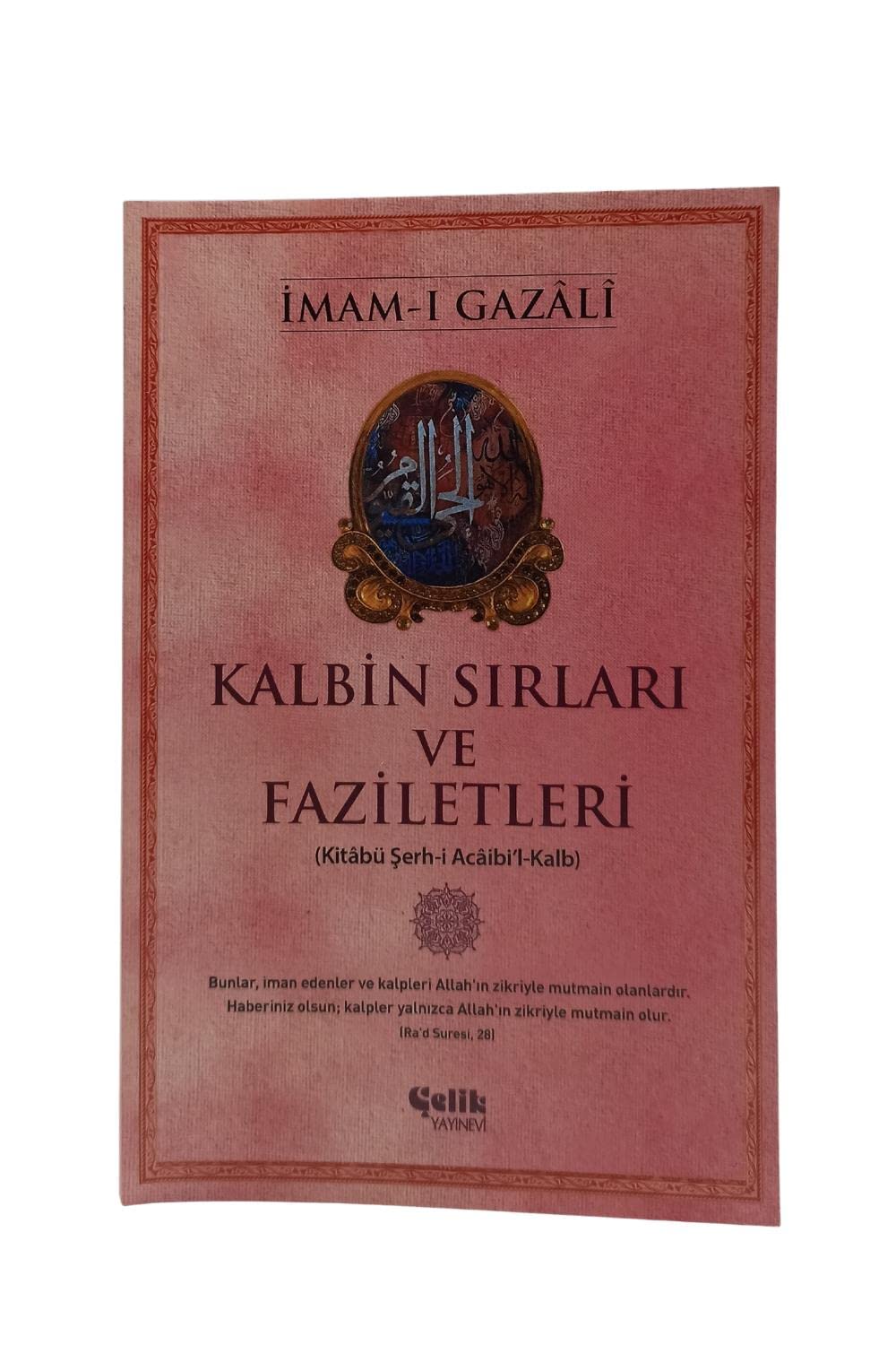 Kalbin Sirlari ve Faziletleri: Kitabü Serh-i Acaibi'l-Kalb Books
