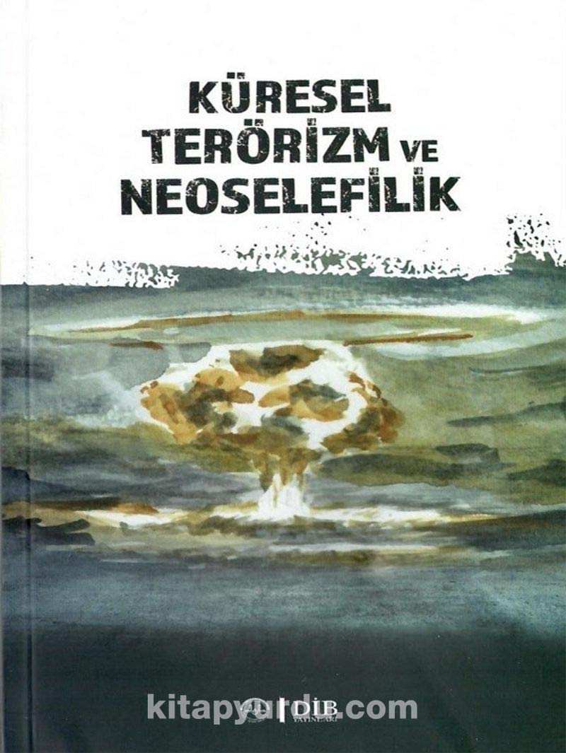 Küresel Terörizm ve Neoselefilik book