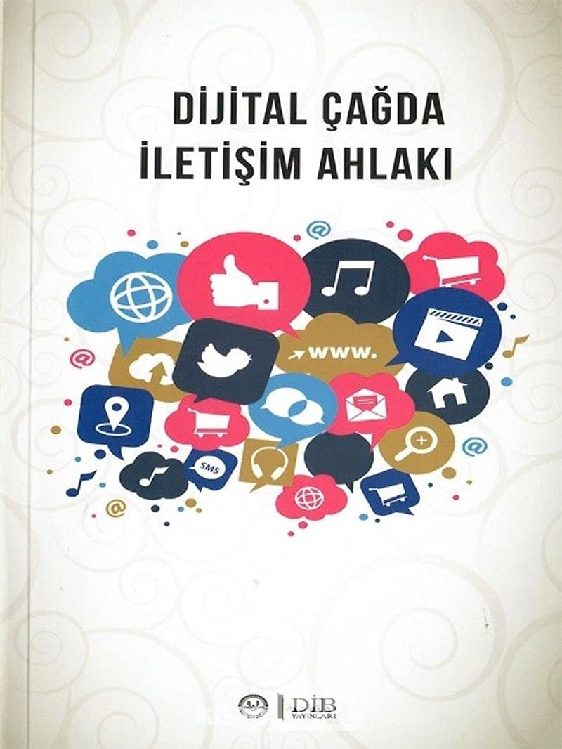 Dijital Çağda İletişim Ahlakı book