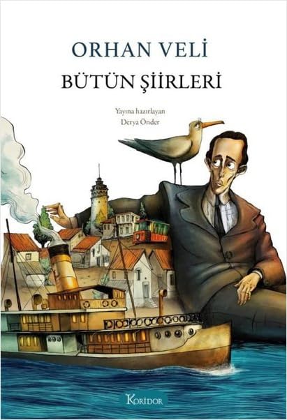 Orhan Veli - Bütün Şiirleri Poetry