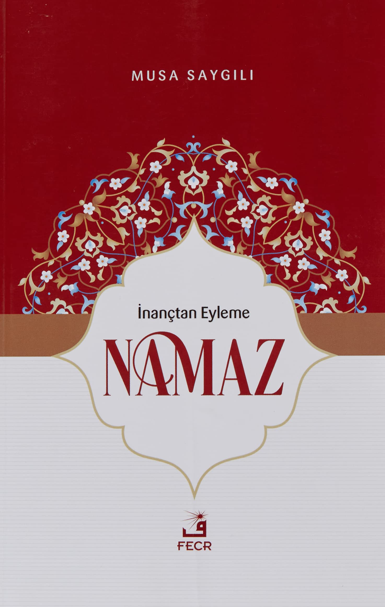 Inanctan Eyleme Namaz Books